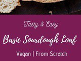 Easy Sourdough Bread Loaf