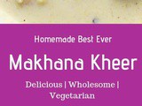 Makhane Ki Kheer (Makhana Kheer)