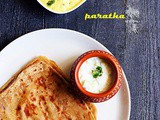Paratha Recipe (Atta Parantha)