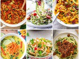 30 Easy Zoodle Recipes: Healthy Ideas for Zucchini and Veggie Noodles
