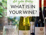 Do You Know What’s In Your Wine