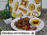 Chicken 65 Fritters #Ramadan Snack 2024