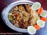 Cabbage Pakoda Fried Rice
