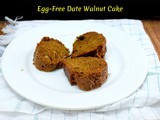 Egg-Free Date Walnut Cake | How to make Date Walnut Cake