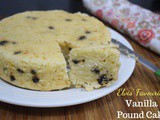 Elvis’ Favourite Vanilla Pound Cake ~ Eggless