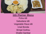 Idli Platter Menu ~ with Instant Breakfast Dishes