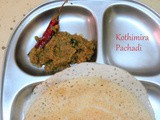 Kothimira Pachadi | Kothamalli Chutney for Dosas