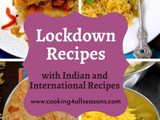 Lockdown Recipes | Easy Veg and Non Veg Indian Lockdown dishes