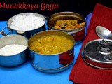 Munakkaya Gojju | Drumstick Masala Curry