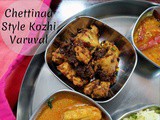 Non Veg Thali Menu ~ Chettinad Style Kozhi Varuval Recipe