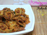 Pavakkai Pakoda | Bittergourd Pakoras