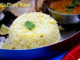 Saffron Rice | How to make Saffron Rice for Indian Lunch Thali