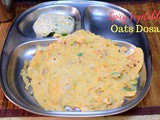 Spicy Vegetable Oats Dosa ~ 101 Dosa Varieties