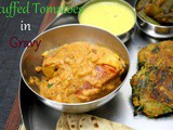 Stuffed Tomato in Gravy | Stuffed Tomato Curry