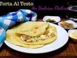 Torta Al Testo ~ An Umbrian flatbread