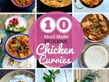10 Must Make delicious Chicken Curries