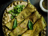 Spinach Pesarattu – Gluten Free Spinach Mung Bean Crepes