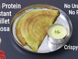 Instant Millet Dosa Recipe