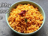 Peanut Rice Recipe - How To Make Peanut Rice