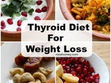 Thyroid Diet Plan For Weight Loss