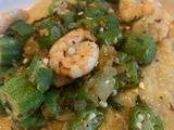 Shrimp & Okra with Cheesy Grits (or Polenta)