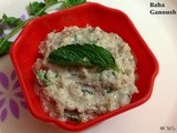 Baba Ganoush ~How to make perfect  Baba Ganoush