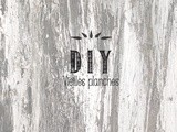 Diy (Très) vieilles planches