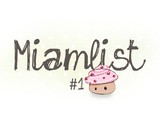 Miamlist, the first one