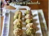 #17 Tartufi d’uva con gorgonzola e noci e caprino e pistacchi …StagioniAMO! a settembre con l’uva – Grape truffles with gorgonzola and walnuts and goat cheese and pistachios