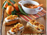 Crostini di pane alle noci con Camambert e chutney di clementine – Walnuts bread crostini with Camambert and clementine chutney