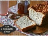 Pane al triplo latte e miele – Triple milk and honey bread