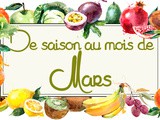 Idées-recettes avec les Fruits & Légumes de Mars