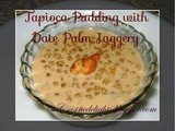 Nalen Gurer Sabudana Payesh for Poush Sankranti Special (Tapioca Pudding With Date Palm Jaggery)