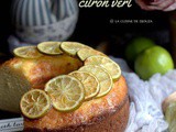 Cake au citron vert sans beurre extra moelleux