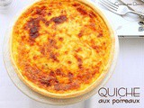 Quiche Fondue de Poireaux et fromage de Comté