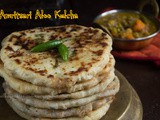 Amritsari Aloo Kulcha - Potato stuffed Indian Flat Bread