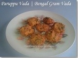 Paruppu Vada | Bengal Gram Vada