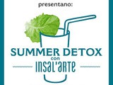 “ Summer Detox con Insal’Arte “ le ricette vincenti