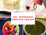 50+ Summer Recipe Ideas | Summer Recipe Collection | Summer Recipe Round-up