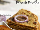 Broccoli Paratha Recipe | Broccoli Recipes