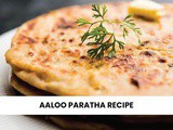 Aloo (Potato) Paratha Recipe