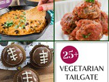 25+ Vegetarian Tailgate Ideas