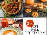 35+ Best Fall Vegetarian Recipes