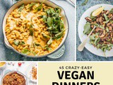 Easy Vegan Dinner Recipes