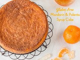 Gluten Free Mandarin and Polenta Cake with Mandarin Syrup