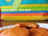 Urulaikizhangu Bajji / Aloo Bajji (Pakora) / Potato Fritters
