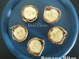 Banana Bites (Come On - Lets Cook Buddies) Entry 44