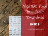 Nigerian food time table download - Week 2