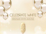 Celebrate White...with the New Magnum White Chocolate Indulgence