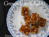 Groundnut Chikki Recipe How to make Groundnut Chikki